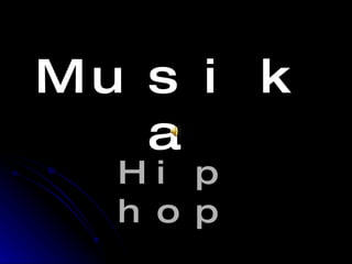 Musika Hip hop 