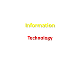 Information Technology 