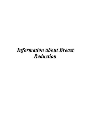 Information about Breast
      Reduction
 