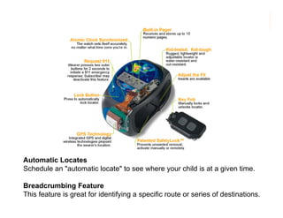morville@semanticstudios.com




Automatic Locates
Schedule an quot;automatic locatequot; to see where your child is at a ...