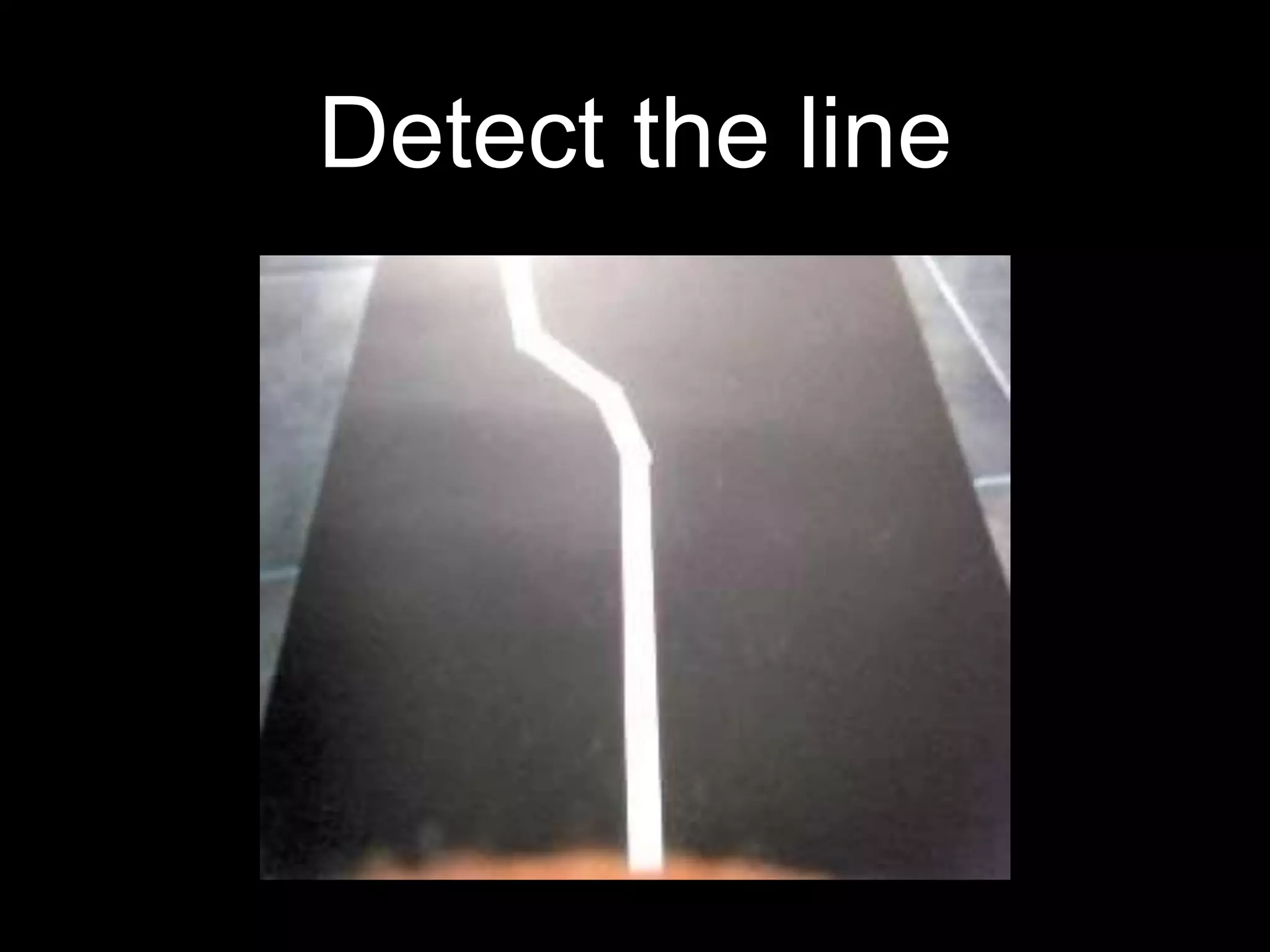 Detect the line
 