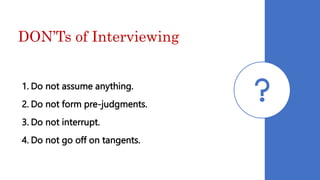 Information- Gathering and Conducting an Interview | PPTX