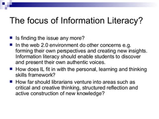Information Literacy and the future of learning