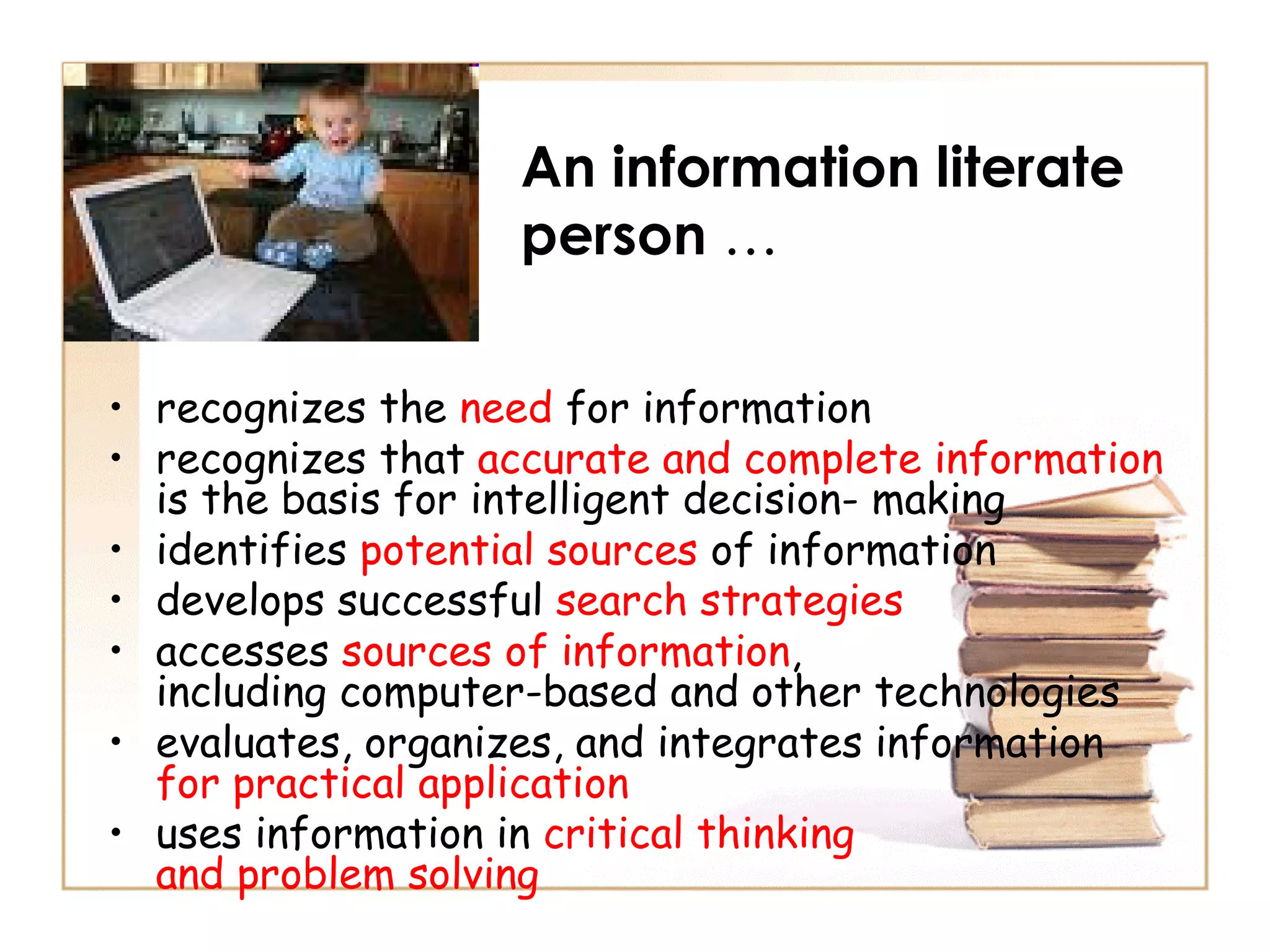 Information Literacy: Implications for Library Practice