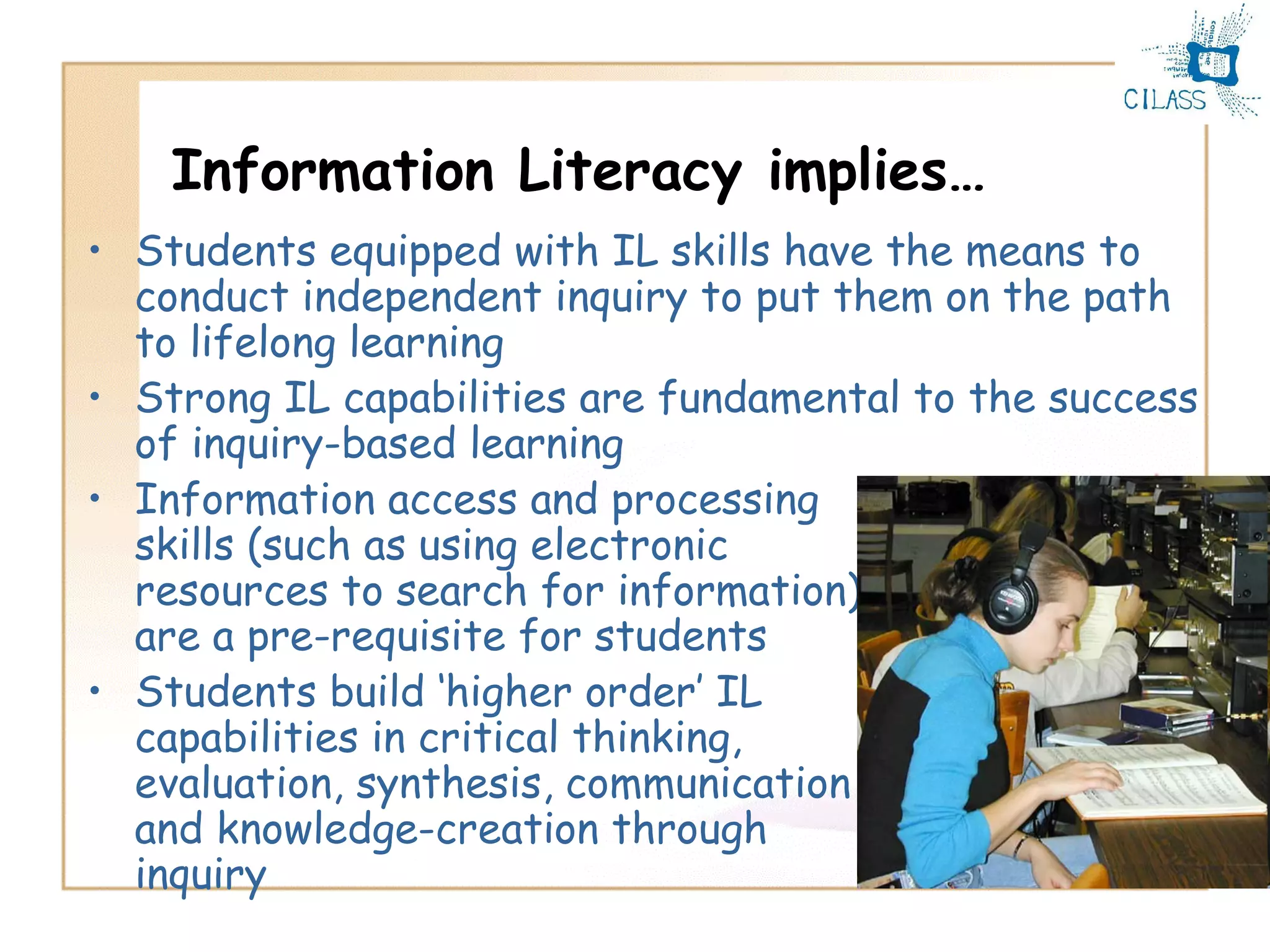 Information Literacy: Implications for Library Practice