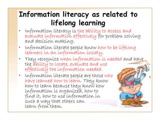Information Literacy: Implications for Library Practice