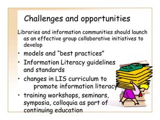 Information Literacy: Implications for Library Practice