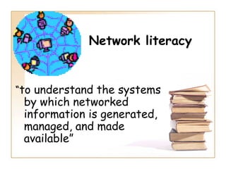 Information Literacy: Implications for Library Practice
