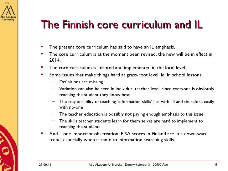 Information literacy, the Finnish core curriculum and the role of sch…