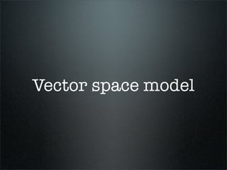 Information Retrieval with Open Source