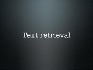 Information Retrieval with Open Source