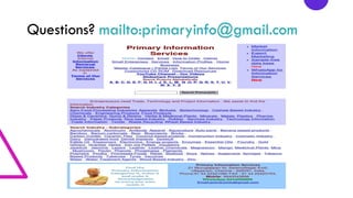 Questions? mailto:primaryinfo@gmail.com
 