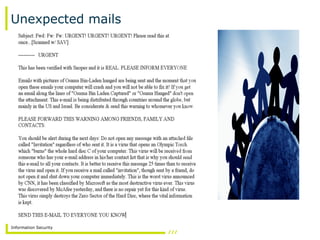 Information Security
Unexpected mails
 