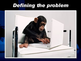 Defining the problem 