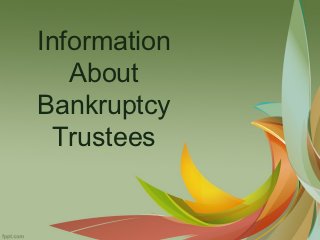 Information
   About
Bankruptcy
 Trustees
 