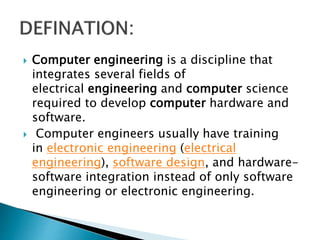 Information about computer engineering | PPTX