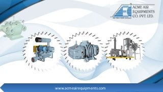 www.acmeairequipments.com
 