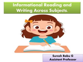 Informational Reading and Writing Across Subjects - LAC | PPTX