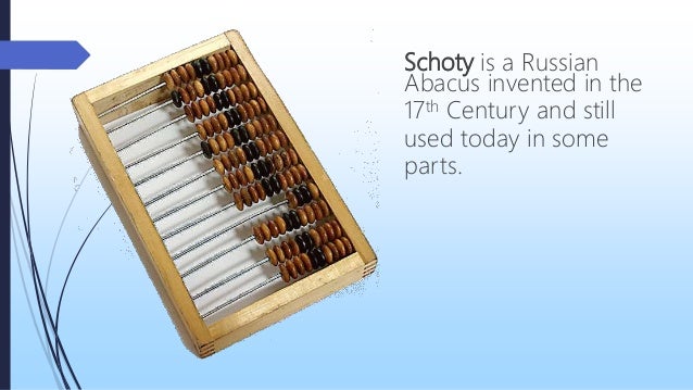 Where is the abacus still used today?