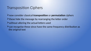 informationandnetworksecurity16transpositionciphers-210723152730.pptx