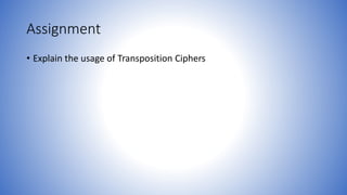 Information and network security 16 transposition ciphers | PPTX