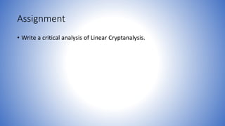 Information and network security 23 linear cryptanalysis | PPTX