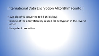 Information and network security 29 international data encryption ...
