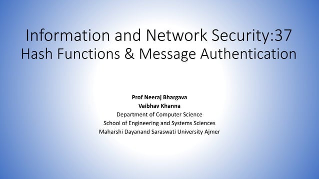 Information and network security 37 hash functions and message ...