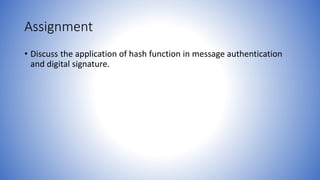 Information and network security 37 hash functions and message ...