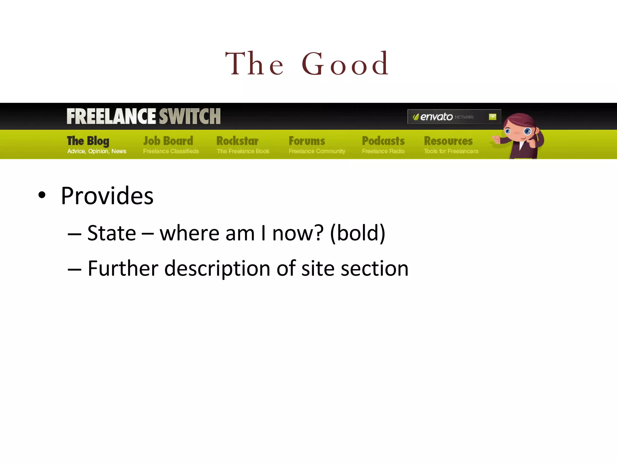 The Good Provides State – where am I now? (bold) Further description of site section 
