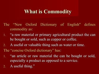 COMMODITY DICTIONARY intelligence overview