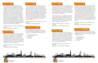 Welcome to Vienna! Bienvenue à Vienne!
BASKETBALL
WIEN 2016
BASKETBALL
WIEN 2016
Welcome to Vienna! Bienvenue à Vienne!
Kids Staffelbewerb
Der Staffelbewerb wird am Mittwochabend um
18 Uhr in der Stadthalle B abgehalten und ist aus-
schließlich für Kids der Jahrgänge 2001 und jünger
zugänglich. Teams melden sich unter jenem Namen
an, wie sie für das Turnier genannt haben. Für die
Teilnahme ist ein Minimum an 6 Aktiven notwen-
dig. Mädchen und Jungen spielen gegeneinander
(werden nicht in unterschiedliche Bewerbe get-
rennt). Teams können gemischt sein. Beim Bewerb
geht es darum, als Team so schnell wie möglich
einen Slalom-Parcours (Stangenwald) zu umlaufen,
während man den Basketball dribbelt. Der Bewerb
wird von Schiedsrichtern überwacht. Vor der ersten
Runde werden die Regeln des Bewerbes ausführlich
erklärt. Gewonnen hat jeweils das Team, dessen letz-
ter Läufer den Stangenwald ohne Regelübertretung
absolviert (zu seinem Team zurückkehrt).
Anmelde-Deposite: EUR 10,-/ Mannschaft (wird rück-
erstattet)
Anmeldung: INFOPOINT, Stadthalle B
Mixed Free Throws
Bewerb für gemischte Teams am Donnerstagabend,
19 Uhr. Jedes Team besteht aus 6 TeilnehmerInnen
(nur aktive Turnierteilnehmer), die abwechselnd
hintereinander aufgestellt Freiwürfe werfen. Ein
Durchgang dauert 90 Sekunden, die Teams mit den
meisten getroffenen Freiwürfen (pro Runde) steigen
in die nächste Runde auf. Das Alter und Geschlecht
innerhalb des Teams darf variieren. Coaches/ erwach-
sene Betreuer dürfen nicht teilnehmen.
Anmelde-Deposite: EUR 10,-/ Mannschaft (wird rück-
erstattet)
Anmeldung: INFOPOINT, Stadthalle B
Slam Dunk Contest
Ein Klassiker ist der Dunking Contest am Freitag um
19 Uhr, Stadthalle B. Im Slam Dunk Contest treten
die Athleten zu einem von einer fünfköpfigen Jury
beurteilten Bewerb im Stopfen an. Die Jury vergibt bis
zum Finale Scores von 1 bis 6, das Finale selbst wird
zwischen 2 Sportlern ausgetragen und mit A und B-
Noten bewertet. Bei vergangenen Osterturnieren kam
die Mehrheit der Slam Dunk-Sieger aus Deutschland,
doch die internationale Konkurrenz wird ständig
stärker. Die Vorausscheidung findet am Freitag um
17.45 Uhr in der Stadthalle A statt. Dem Sieger winkt
eine vollständige Basketball-Ausstaffierung von
unseren Sponsoren.
Anmelde-Deposite: EUR 10,-/ Teilnehmer (wird rück-
erstattet)
Anmeldung: INFOPOINT, Stadthalle B
Weiteres Rahmenprogramm
Die Stadt Wien bietet mit ihren vielen
Sehenswürdigkeiten ein attraktives Umfeld für das
Turnier und neben dem Basketballturnier bieten wir
den Teams ein umfangreiches Rahmenprogramm:
•	 Kostenlose Stadtrundfahrt
•	 Dunking-Contest
•	 Turnierdisco
•	 Coach Pub
Kids Skills Relay
The competition takes place on Wednesday evening
at 6 p.m. in Stadthalle B. It is open to age group 2001
and younger. Teams may sign up under the name
they subscribed under for the regular tournament.
In order to participate in the Kids Skills Relay, your
team needs 6 athletes. Girls and boys are competing
against each others teams (they are not separated
into two different competitions).
The Kids Skills Relay is about dribbling a basketball
around a slalom section as quickly as possible. The
competition is supervised by referees. Instructions/
rules are explained before the start of the first run.
In order to win, each team must clear the parcours
without breaking any competition rules.
Registration Deposit: EUR 10,-/ team (will be
returned)
Registration Form: INFOPOINT, Stadthalle B
Mixed Free Throws
Competition for mixed teams, which is played on
Thursday at 7 p.m. Each team contains of 6 boys/ girls
who have to be registered tournament participants.
They have to form a line and attempt free throws
from the corner of the free throw line. Each run is 90
seconds. The Team with the most made free throws
(counted separately in each run) reaches the next
round. Teams may play athletes of varying ages and
sexes. No coaches/ adults allowed.
Registration Deposit: EUR 10,-/ team (will be
returned)
Registration Form: INFOPOINT, Stadthalle B
Slam Dunk Contest
A classic at the Osterturnier, the Slam Dunk Contest
represents the annual highlight on Friday at 7 p.m. In
this event, the finest young athletes gather to show
their jumping and dunking abilities judged by a jury of
5 independent experts. The jury awards scores from
1 to 6 before the finals, the finals themselves are car-
ried out between two and are voted with either A or
B- marks. The majority of Slam Dunk champions in
the past came from Germany, but the international
competition grows stronger each year. Tryouts are
held on Friday afternoon, 5.45 p.m., Stadthalle A. The
winner of the main event is presented with attractive
prices such as a whole set of basketball gear from our
sponsors.
Registration Deposit: EUR 10,-/ participant (will be
returned)
Registration Form: INFOPOINT, Stadthalle B
Free Time Program
The city of Vienna with its attractions offers a very
attractive surrounding for the tournament. Beside the
basketball tournament we are offering a wide range
of additional activities:
•	 Free Sightseeing Tours
•	 Dunking Contest
•	 Tournament Disco
•	 Coach Pub
 