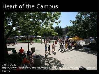 Heart of the Campus   U of I Quad http://www.flickr.com/photos/woody24/2798352717/sizes/m/in/photostream/  