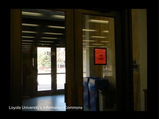 Loyola University's Information Commons 