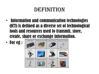 Ict Meaning Information Communication Technology (ICT).pptx