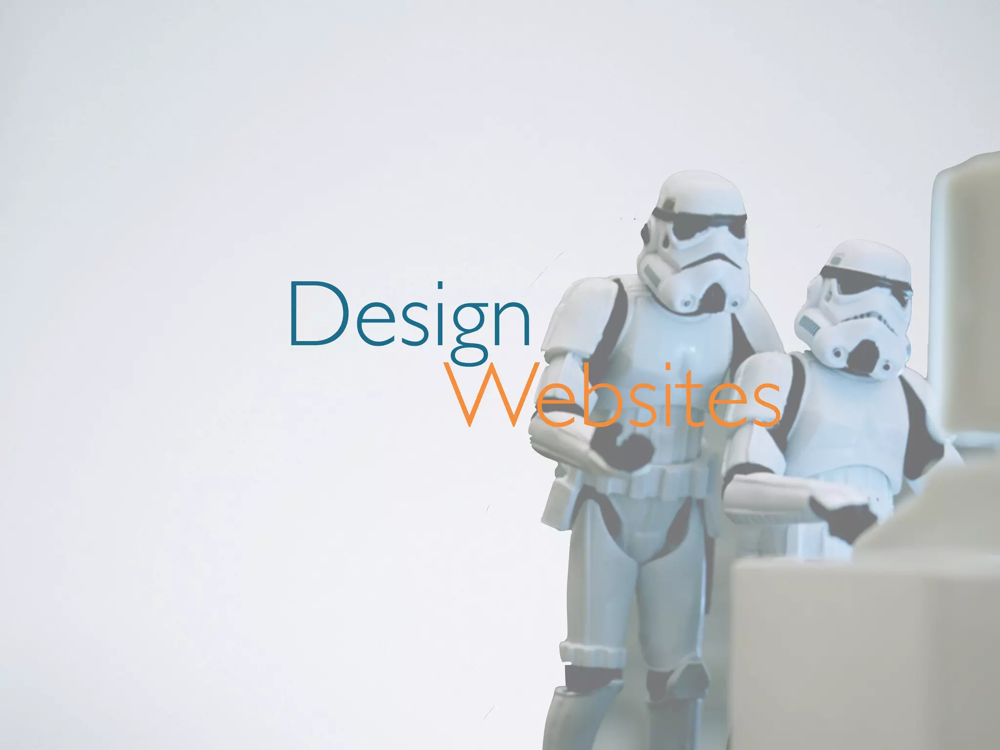 Design
Websites

 