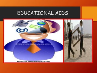 EDUCATIONAL AIDS
 