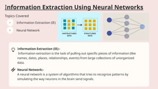 Information Extraction Using Neural Networks | PPTX