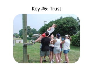 Key #6: Trust
 