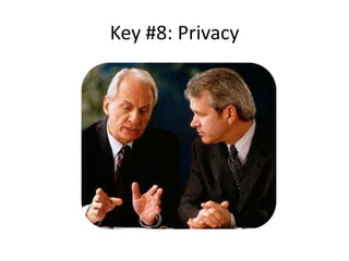 Key #8: Privacy
 