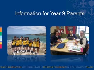 Information for Year 9 Parents
 