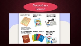 Secondary
Source
 