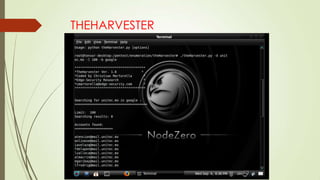 THEHARVESTER
 