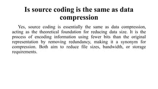 Comprehensive Lecture on Source Coding in Information Theory and Coding ...