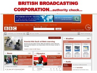 BRITISH BROADCASTING CORPORATION ...authority check... 