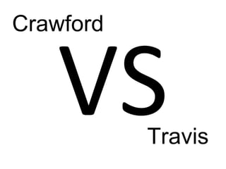 VS Crawford Travis 