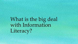 Information literacy skills and college students | PPTX
