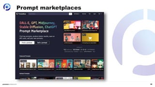 46
Prompt marketplaces
 