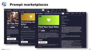 47
Prompt marketplaces
 