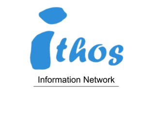 Information Network
 